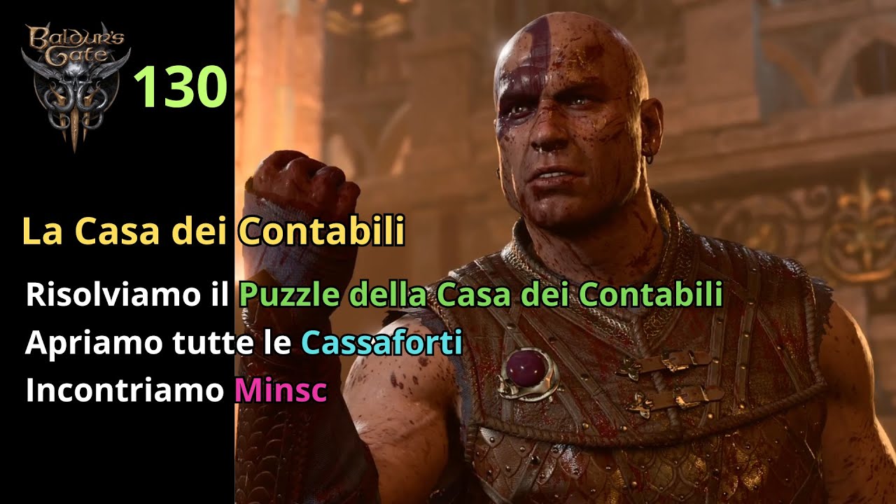 130) La Casa dei Contabili - Incontriamo Minsc - Baldur's Gate 3 Gameplay ITA