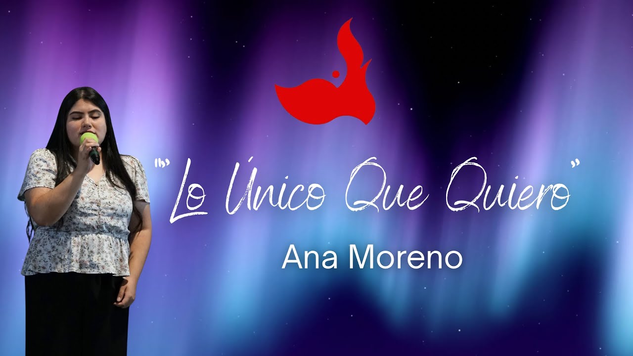 Lo Único Que Quiero | Adoración | Música Cristiana | Ana Moreno