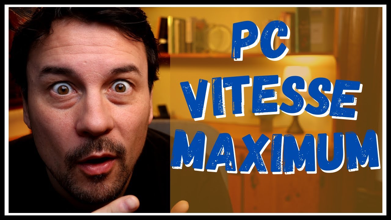 PC OPTIMIS&Eacute; et RAPIDE  9 t&acirc;ches de maintenance ( que je fais moi m&ecirc;me r&eacute;guli&egrave;rement )