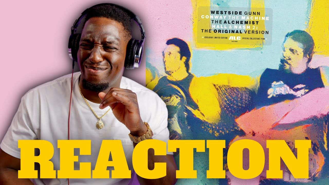 Westside Gunn, Conway the Machine & The Alchemist - Hall & Nash 2 REACTION/REVIEW