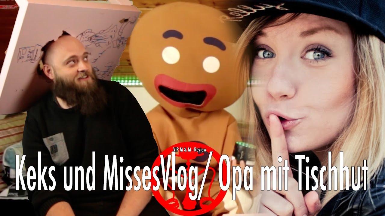 Keks und MissesVlog? Opa mit Tischhut PRANK? / VIP M&M Review - Shisha Opa - ShishaKeks - MissesVlog