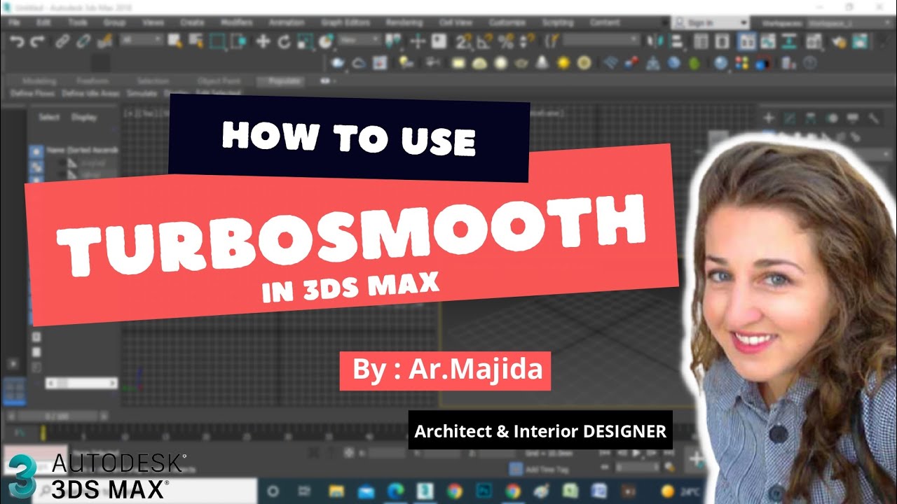 3ds Max Tutorial with Architect Majida | How to Use Turbosmooth In 3ds Max For Beginner In English