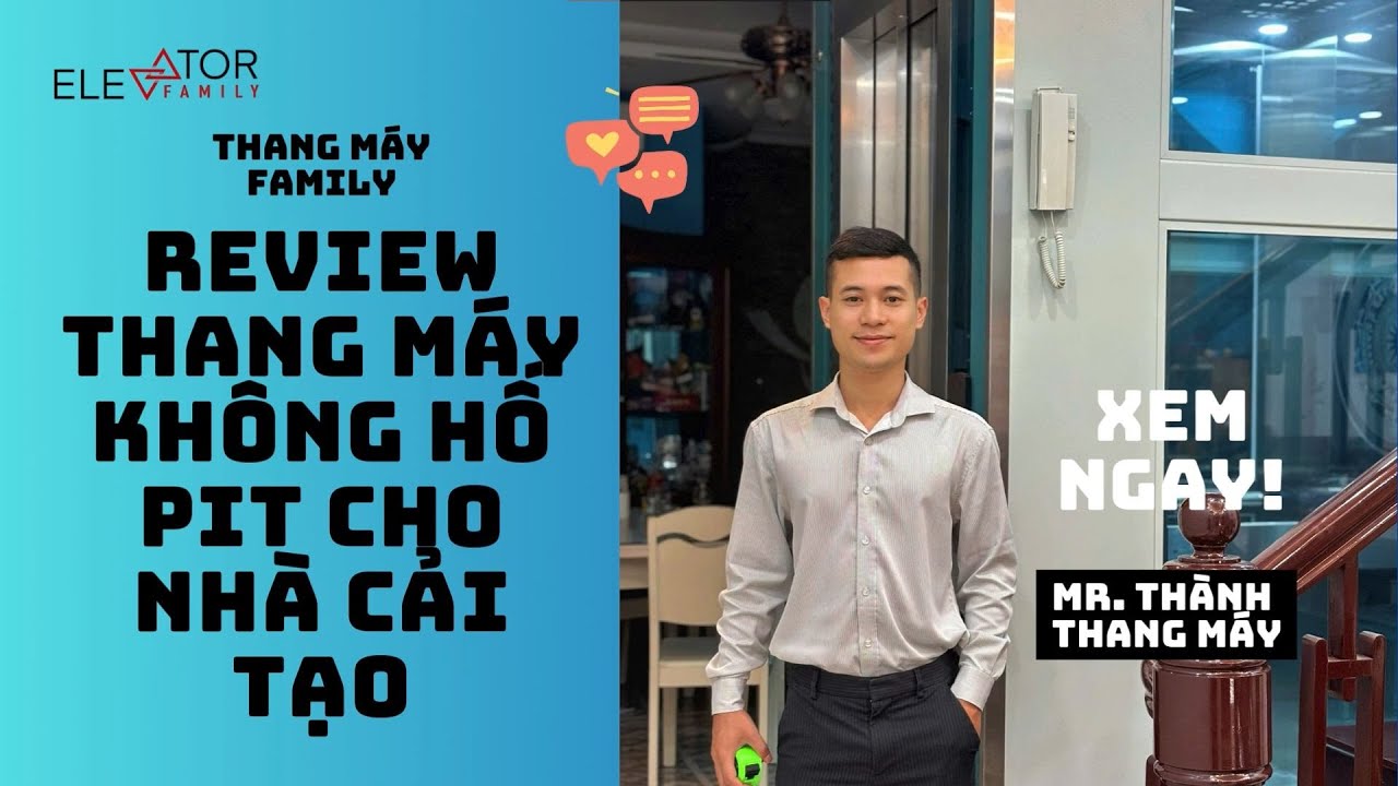 Review Thang máy Không hố Pit cho Nhà Cải tạo rẻ, đẹp nhất 2025