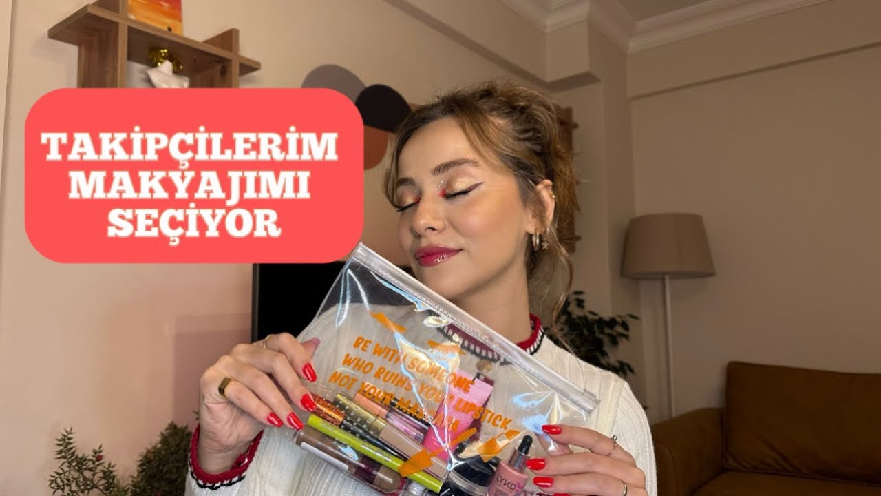 TAKİPÇİLERİM MAKYAJIMI SEÇİYOR! UYGUN FIYATLI ÜRÜNLER DENEDİM