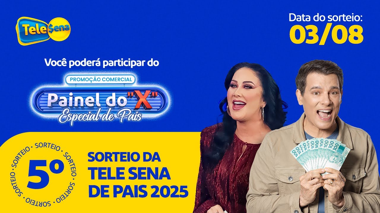 CONFIRA O 5º SORTEIO DA TELE SENA DE PAIS 2025 (03/08/2025)