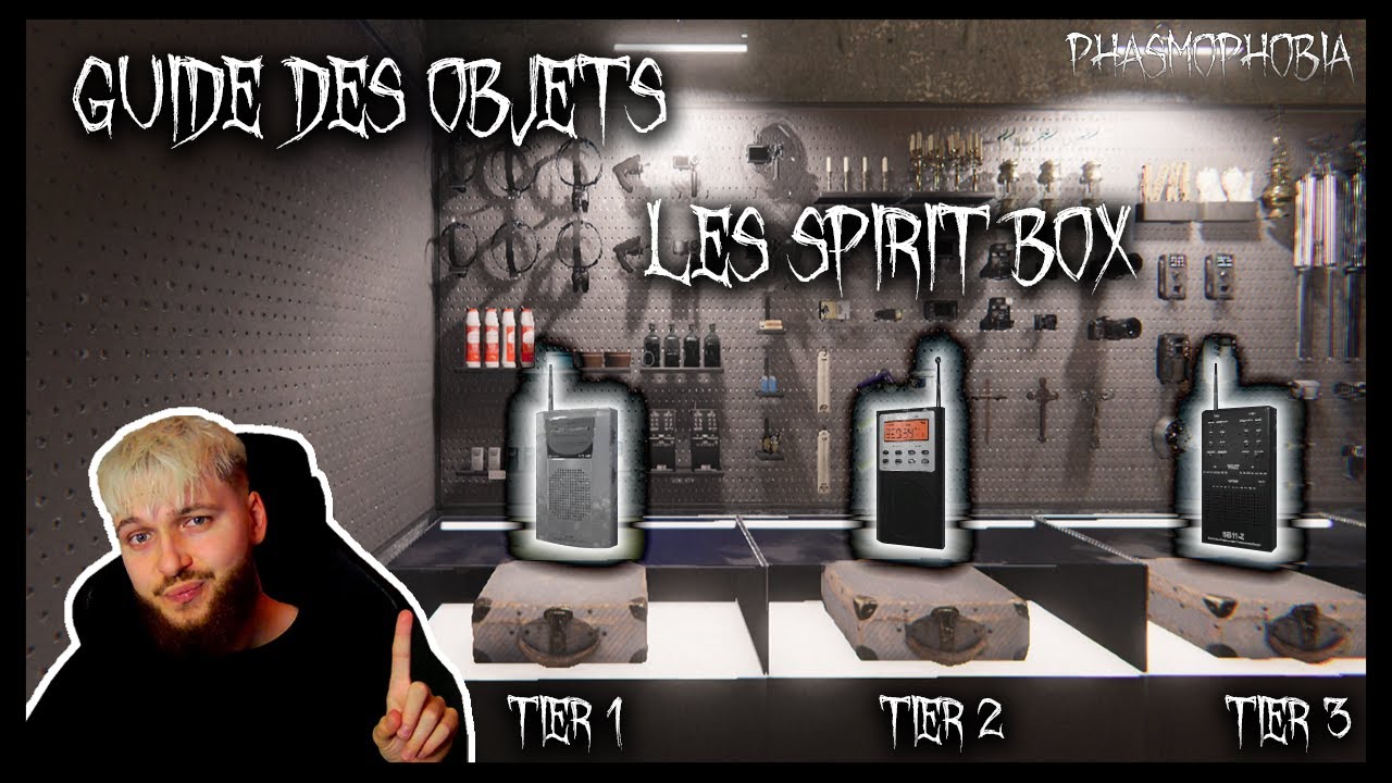 GUIDE DES OBJETS PHASMOPHOBIA (SPIRIT BOX)