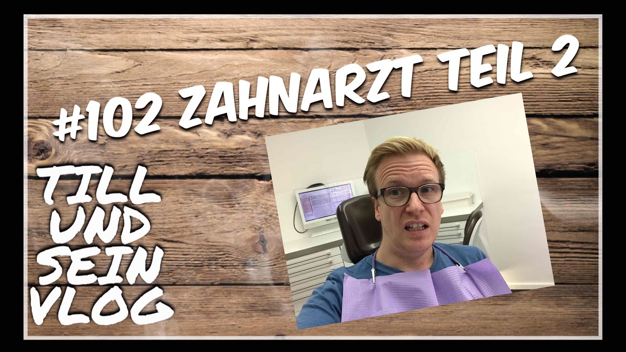 Zahnarzt Teil 2