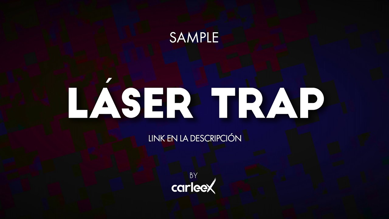 L&aacute;ser Trap - FX SAMPLE DJ