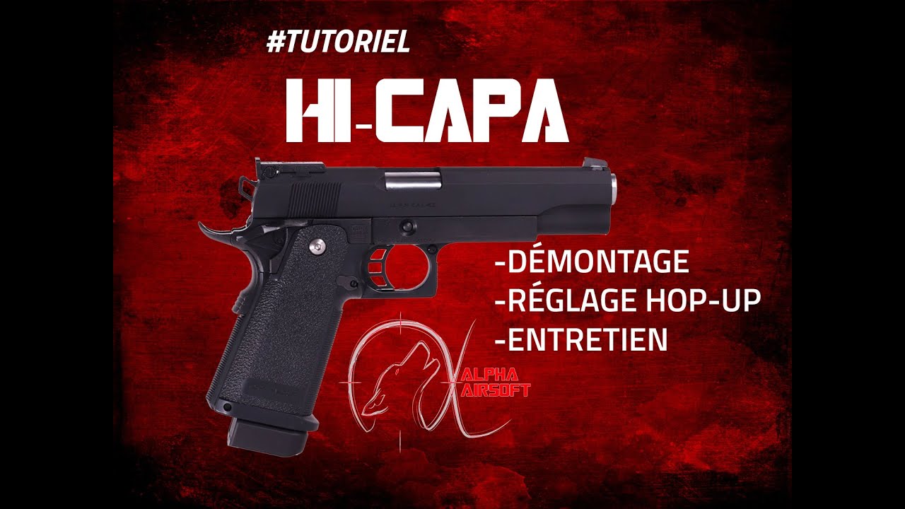 [TUTORIEL] AIRSOFT HI-CAPA TOKYO MARUI et autre / Réglage hop-up / Démontage / Entretien