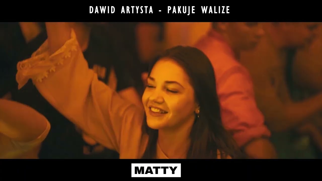 Dawid Artysta - Pakuje Walize (MATTY BOOTLEG) HIT 2022