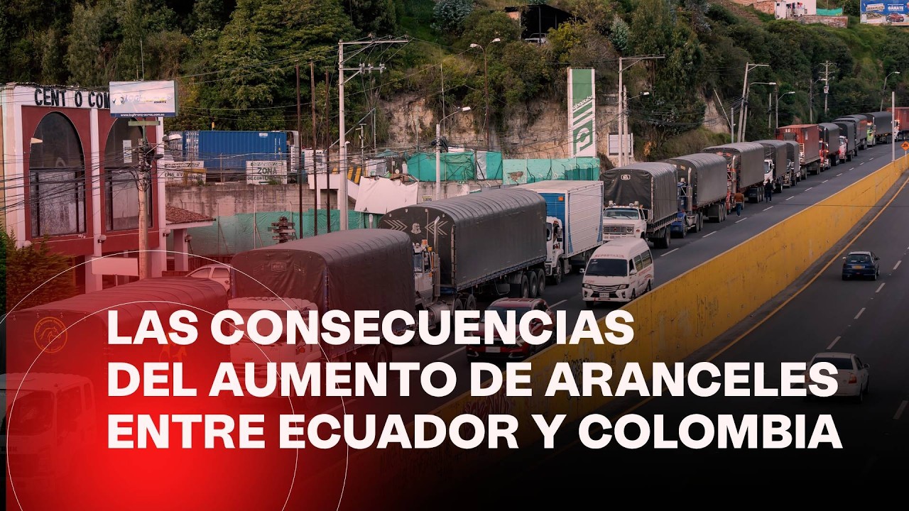 Tensión comercial entre Colombia y Ecuador ha afectado el 90% del movimiento terrestre