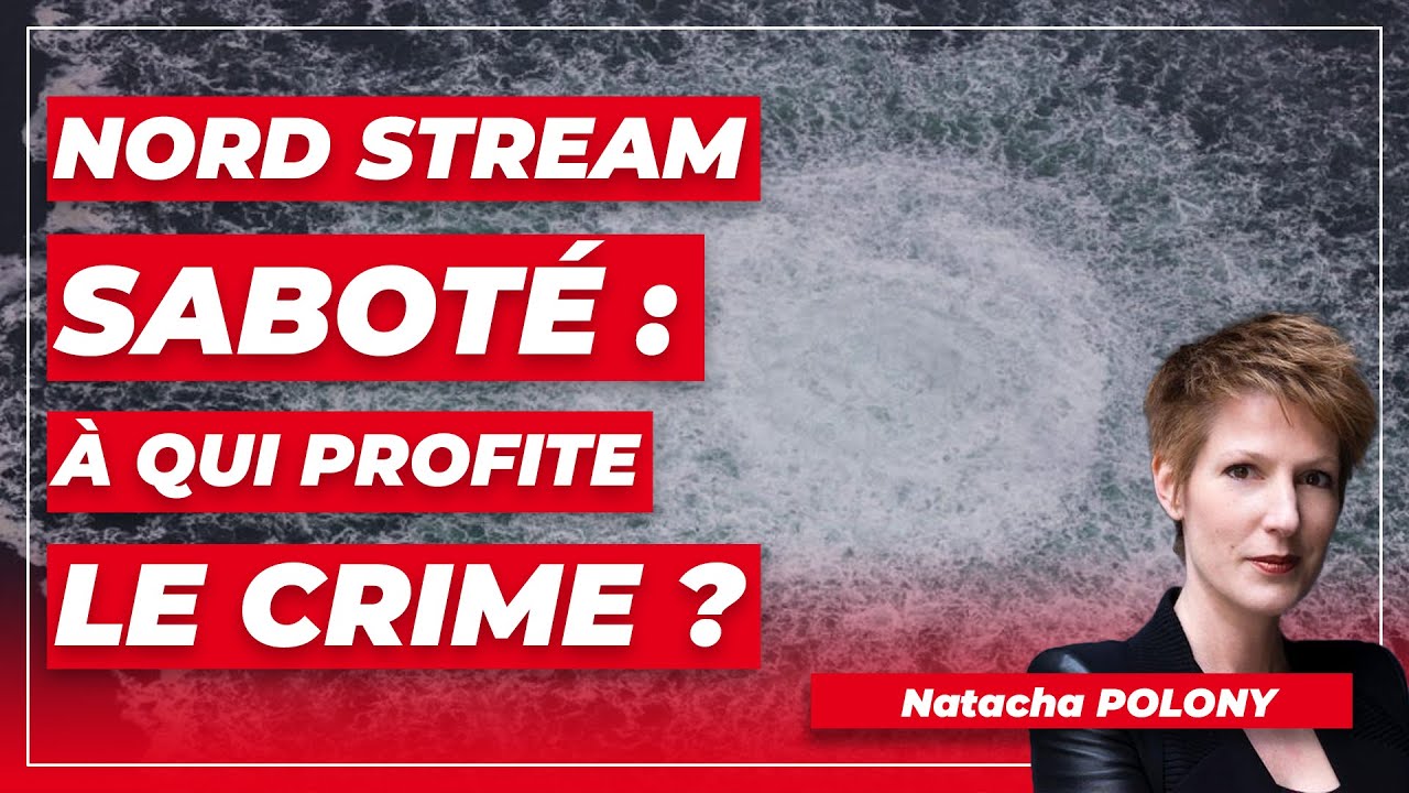 Nord Stream saboté : à qui profite le crime ?