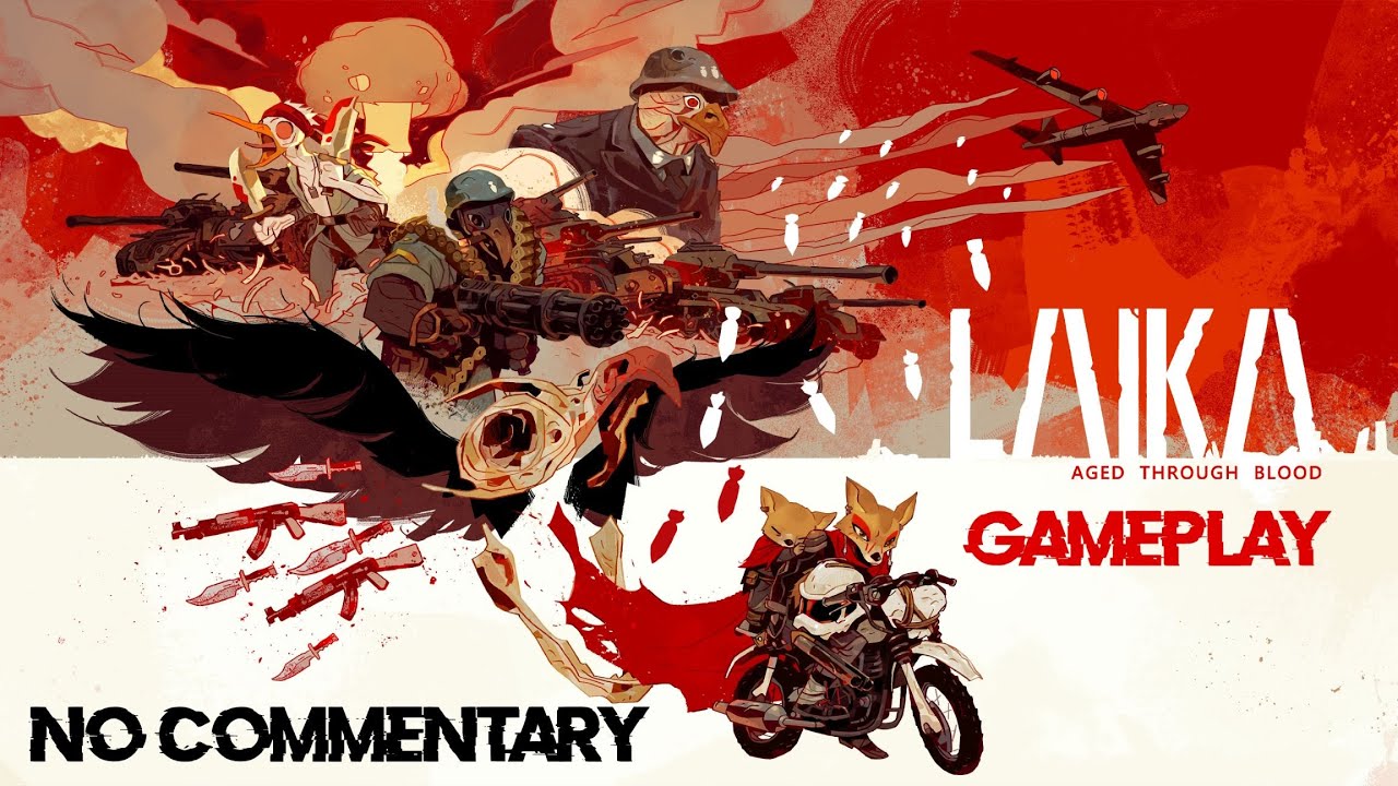 Laika: Aged Through Blood Gameplay [No commentary]