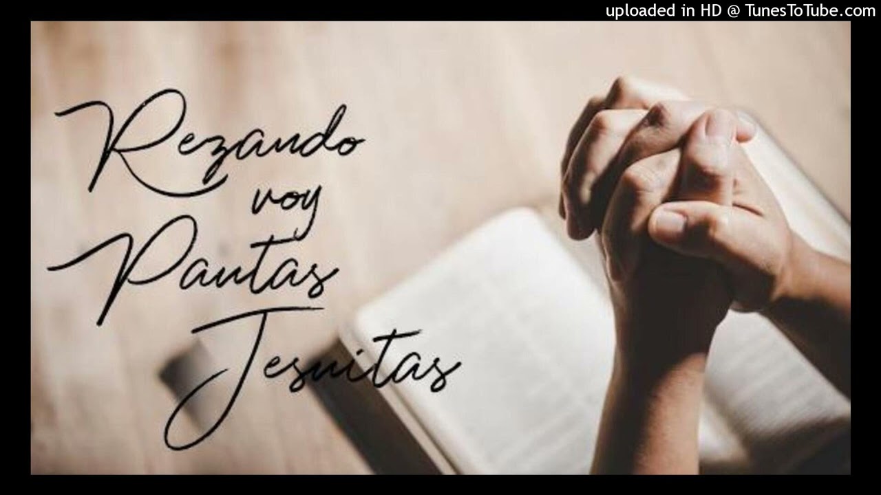 ¡Rezando Voy Pautas para la ¡Meditación personal del día! Pastoral Jesuitas.