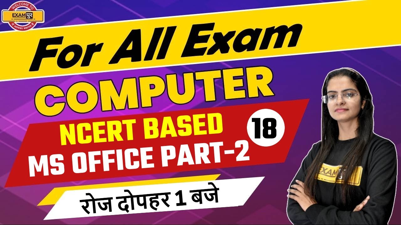 Computer For Competitive Exams || Preeti Ma'am || Class 18 || MS OFFICE Part-2