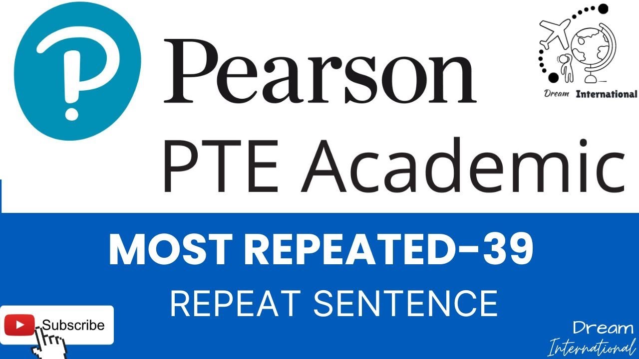 PTE|| Repeat Sentence|| Most Repeated-39|| Dream International