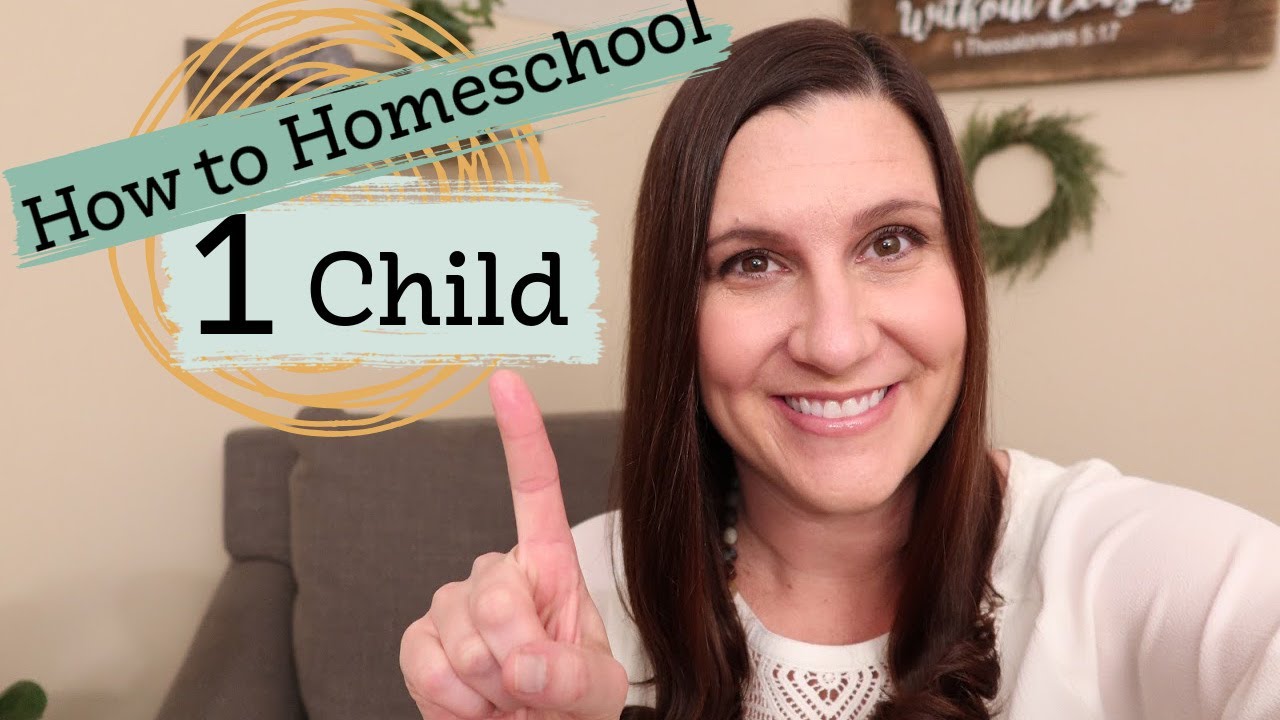 How to Homeschool One Child
