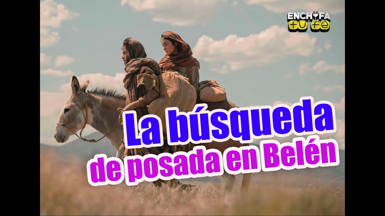 La búsqueda de posada en Belén