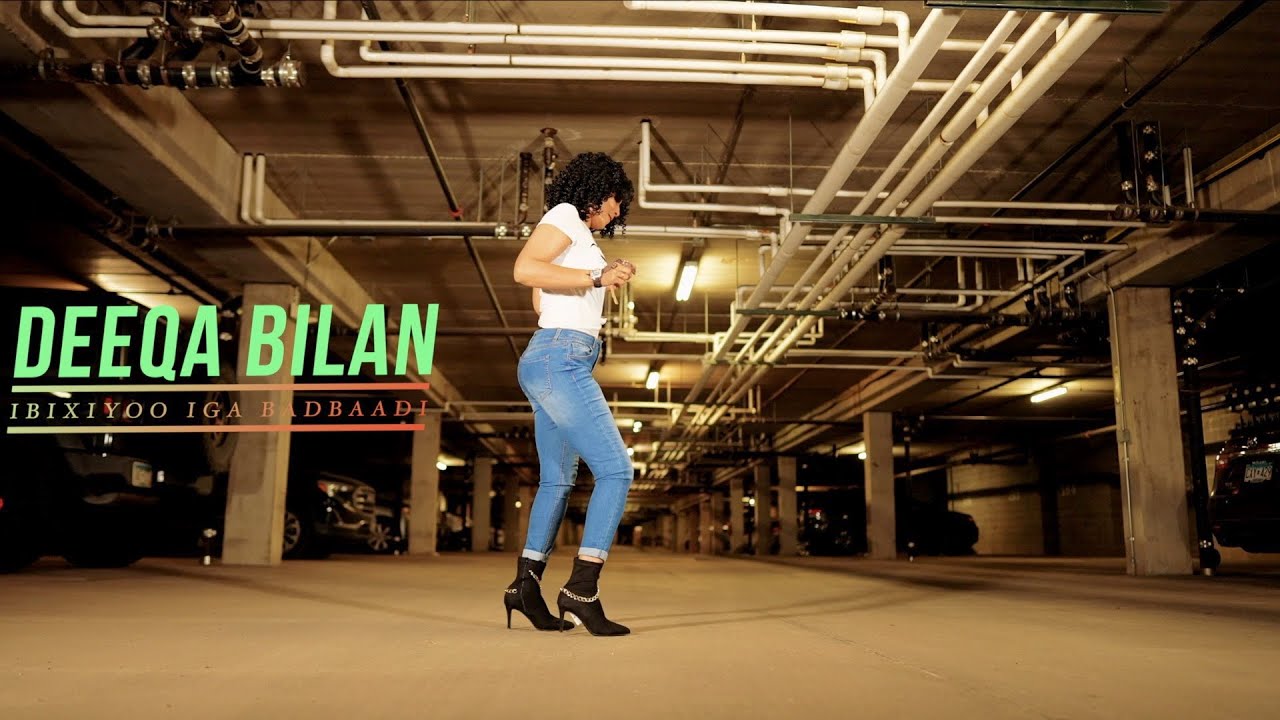 DEEQA BILAN | IBIXIYOO IGA BADBAADI | OFFICIAL MUSIC VIDEO 2022