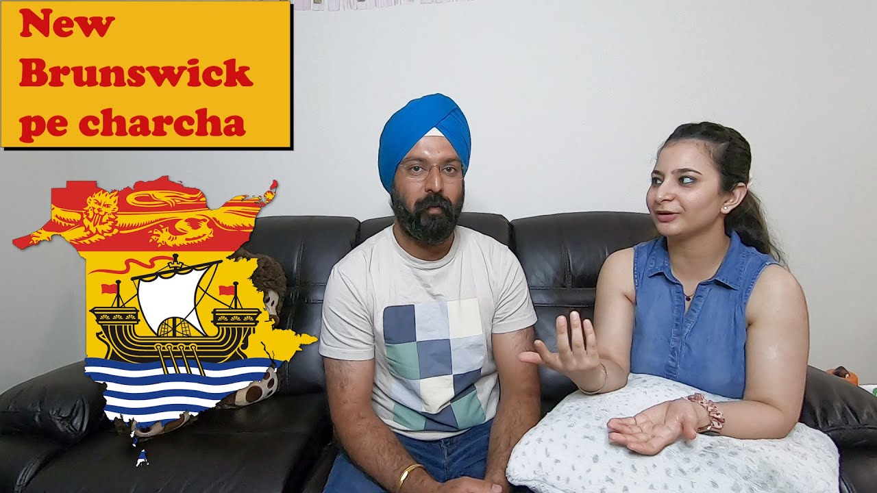 Let's talk about New Brunswick || Janiye iss Rajya ke baare mein...