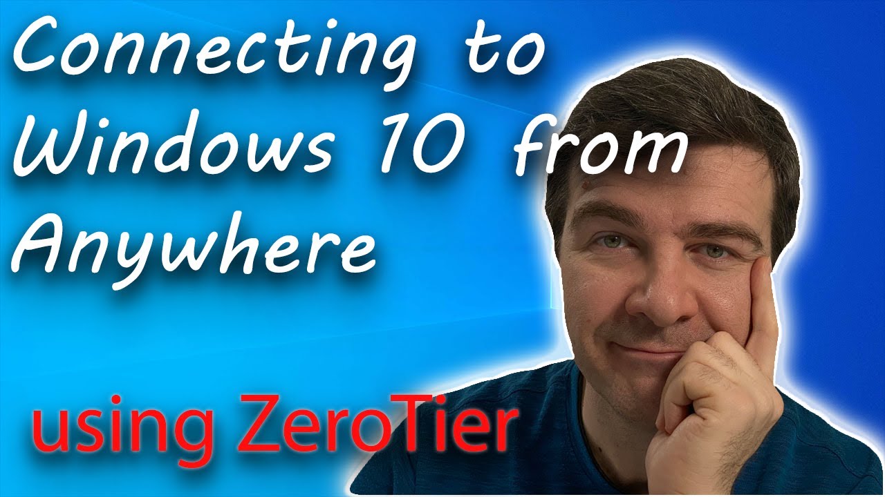 Как подключиться к Windows 10 из любого места | Учебное пособие ZeroTier в 2021 году