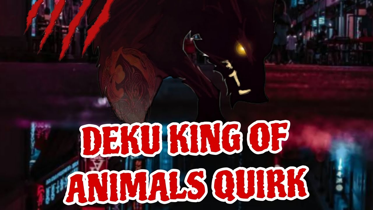 Deku King of Animals female society part 1