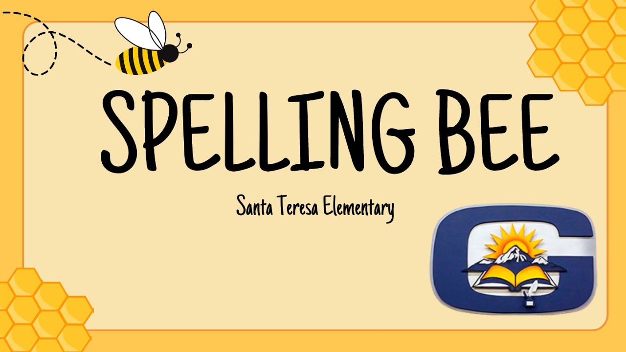 English Spelling Bee at Santa Teresa Elementary