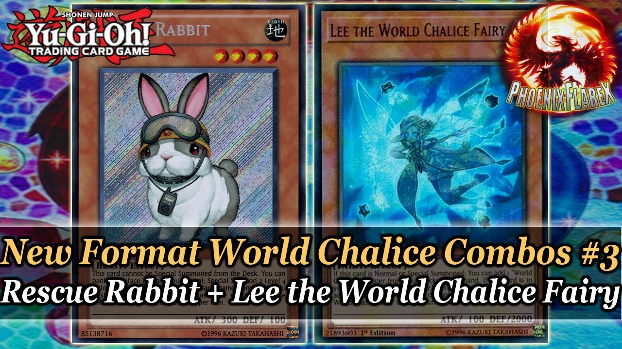 Yu-Gi-Oh! New Format World Chalice Combos: 3 Rescue Rabbit + Lee Combos to Draw 2 or 3 Cards