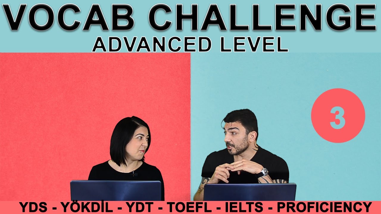 Vocabulary Challenge 2021 - Advanced Level / Video 3