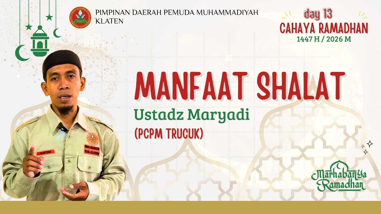 MANFAAT SHALAT | USTADZ MARYADI