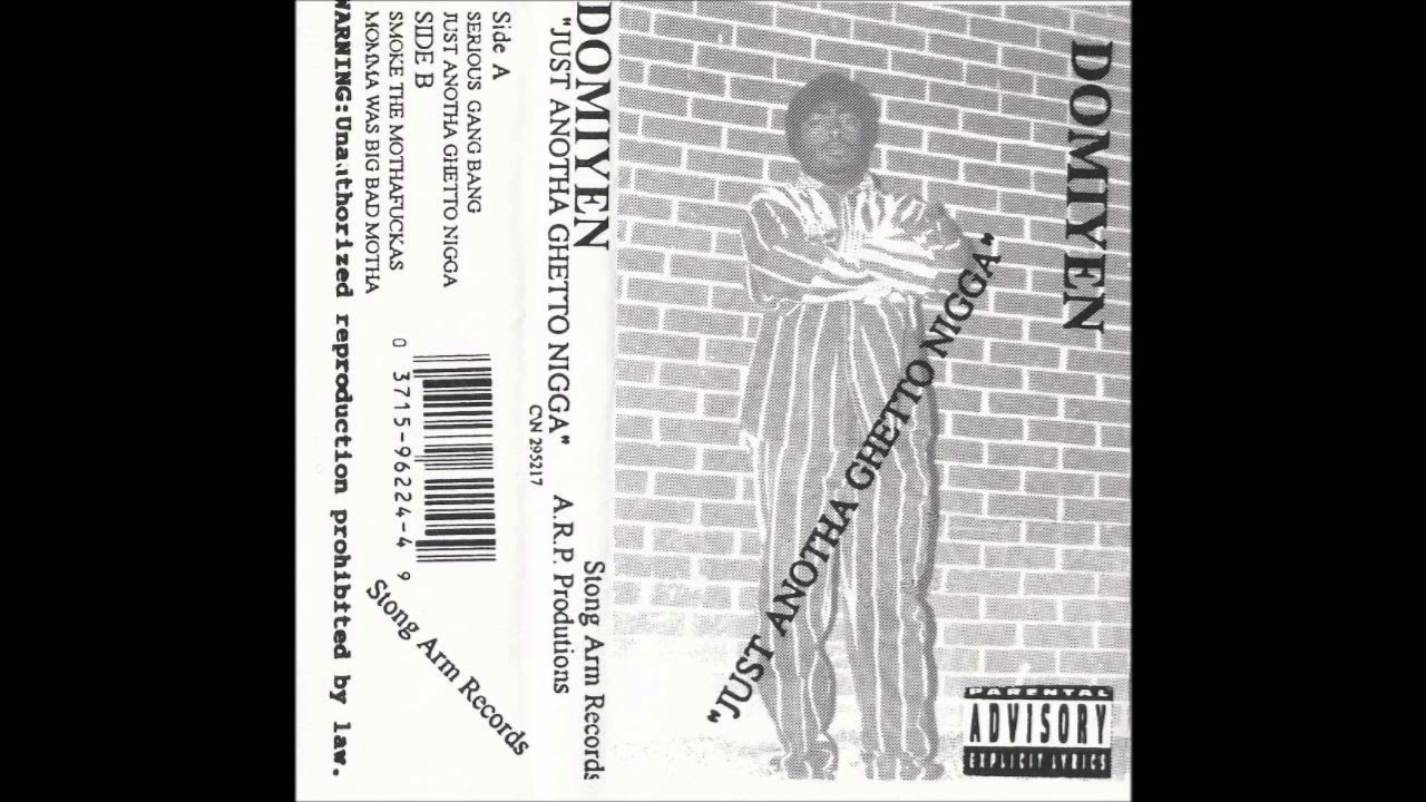 Domiyen - Just Anotha Ghetto Nigga (Full Tape)