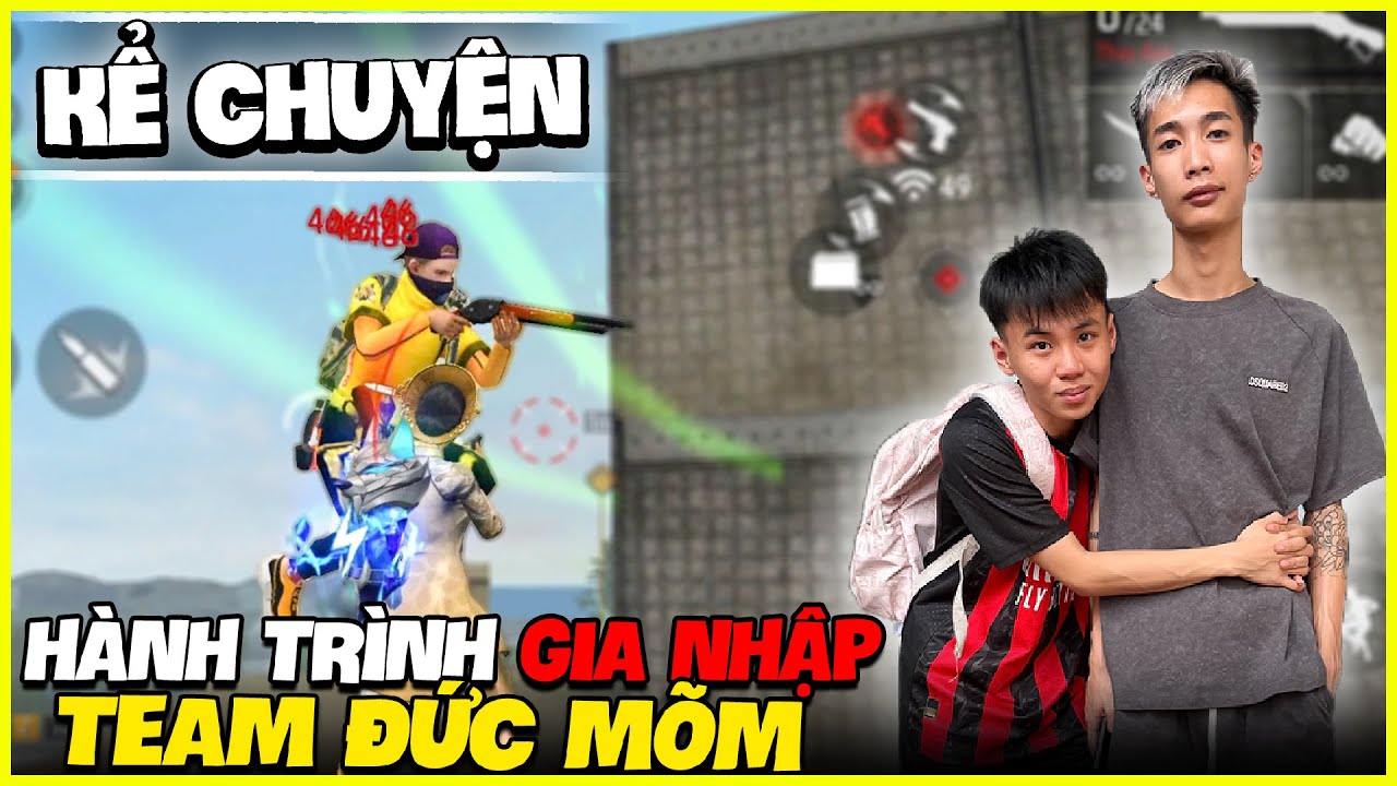 Mướp | Kể Chuyện Hành Trình Gia Nhập Team Đức Mõm Đầy May Mắn !!!