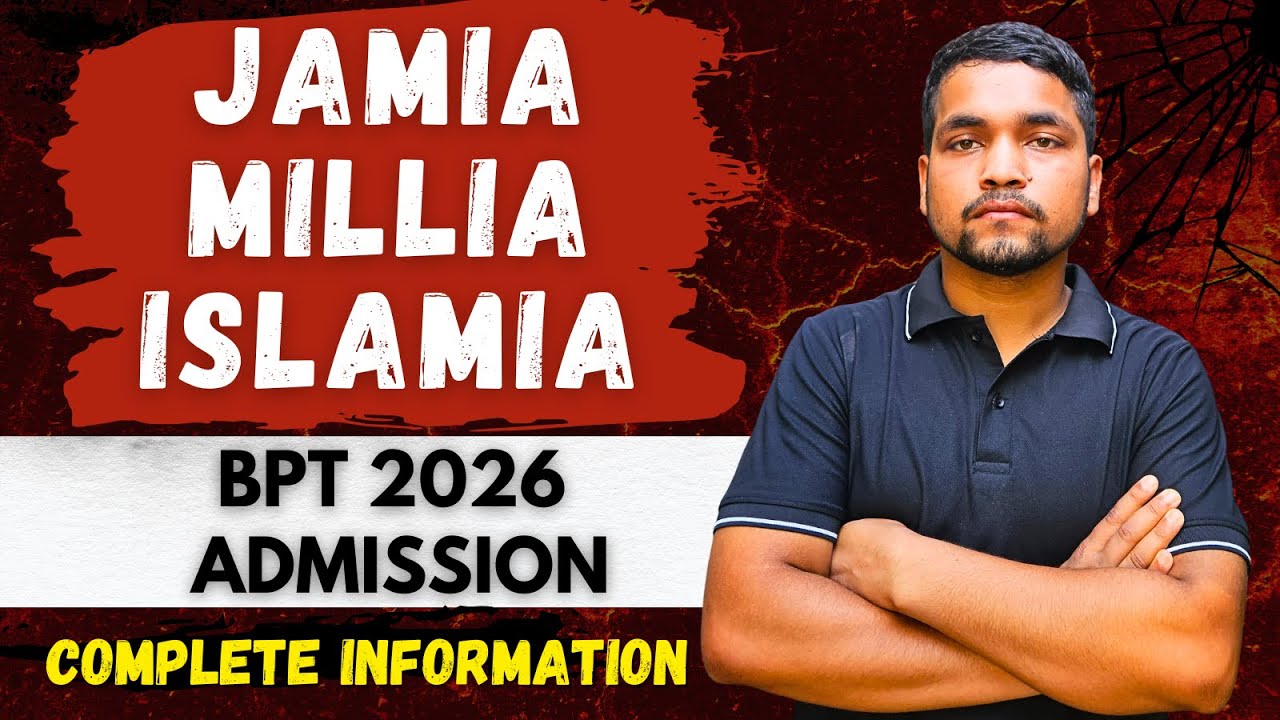 Jamia Millia Islamia BPT Admission 2026 Complete Details | JMI BPT Course Details