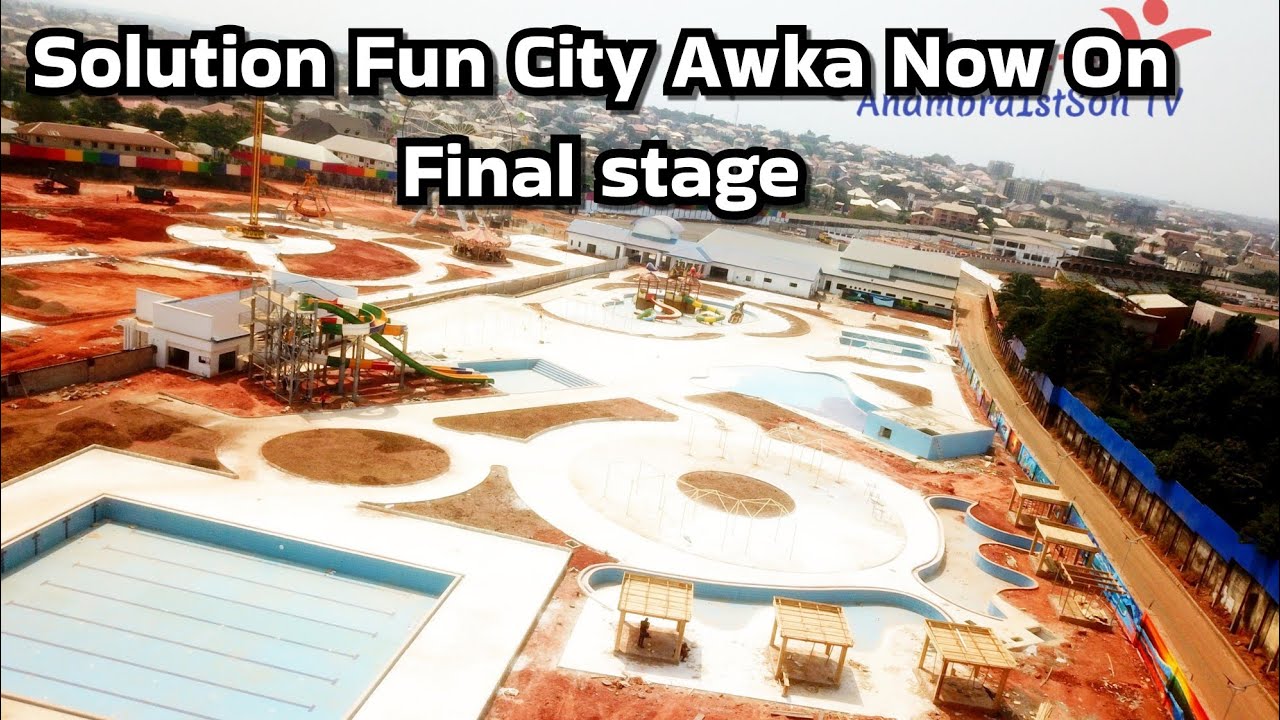 Solution Fun City Awka Now On Final stages