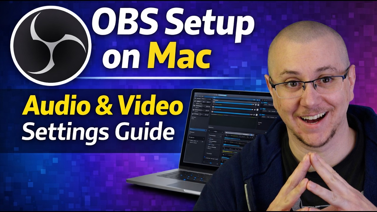 OBS Mac Setup Tutorial – Audio and Video Settings