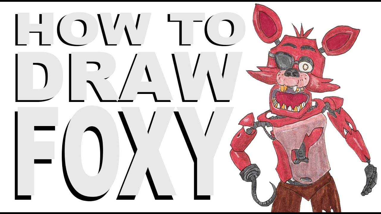 How to draw Foxy (FNAF)
