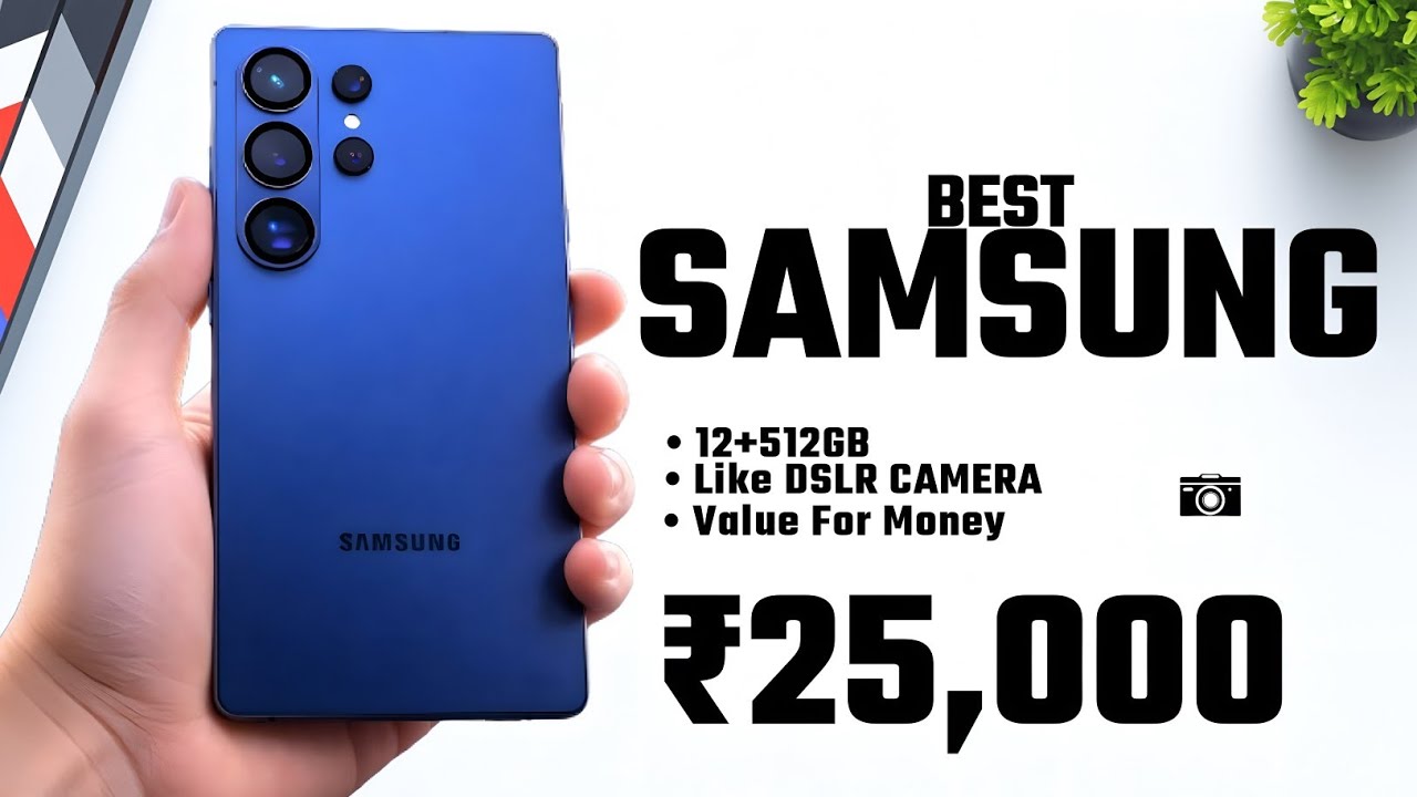 Best Samsung Smartphone Under 25k | Top 3 Phone | Value For Money