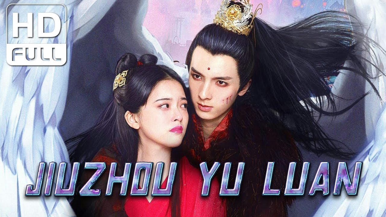 【ENG SUB】Jiuzhou Yu Luan | Fantasy/Costume | Chinese Online Movie Channel