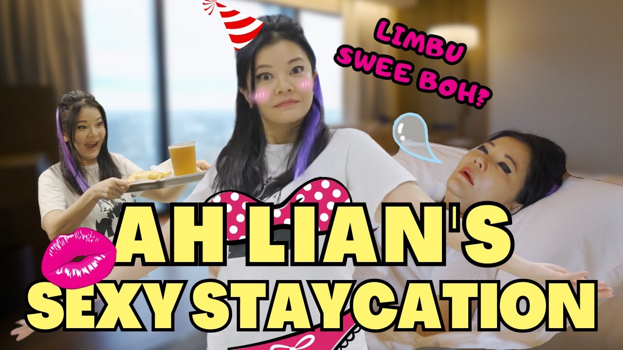 Ah Lian celebrates her birthday with a staycation
