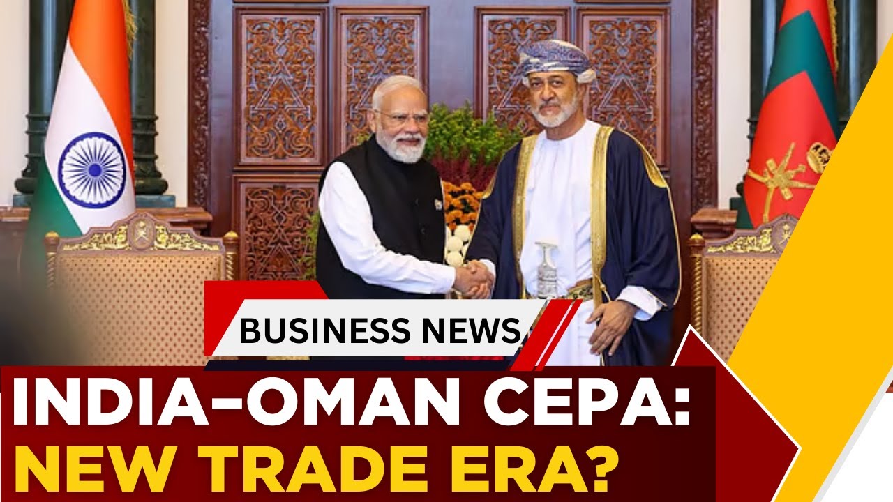 India & Oman Sign Landmark Cepa; New Chapter In Trade Ties With Gulf Nations? | India Tonight
