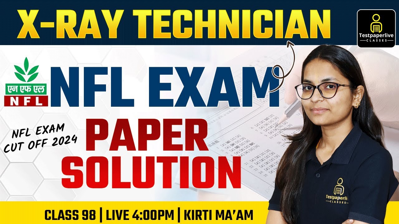 NFL X-Ray Technician Exam Paper Solution 2024 | NFL EXAM CUT OFF 2024 | #98  | Radiographer