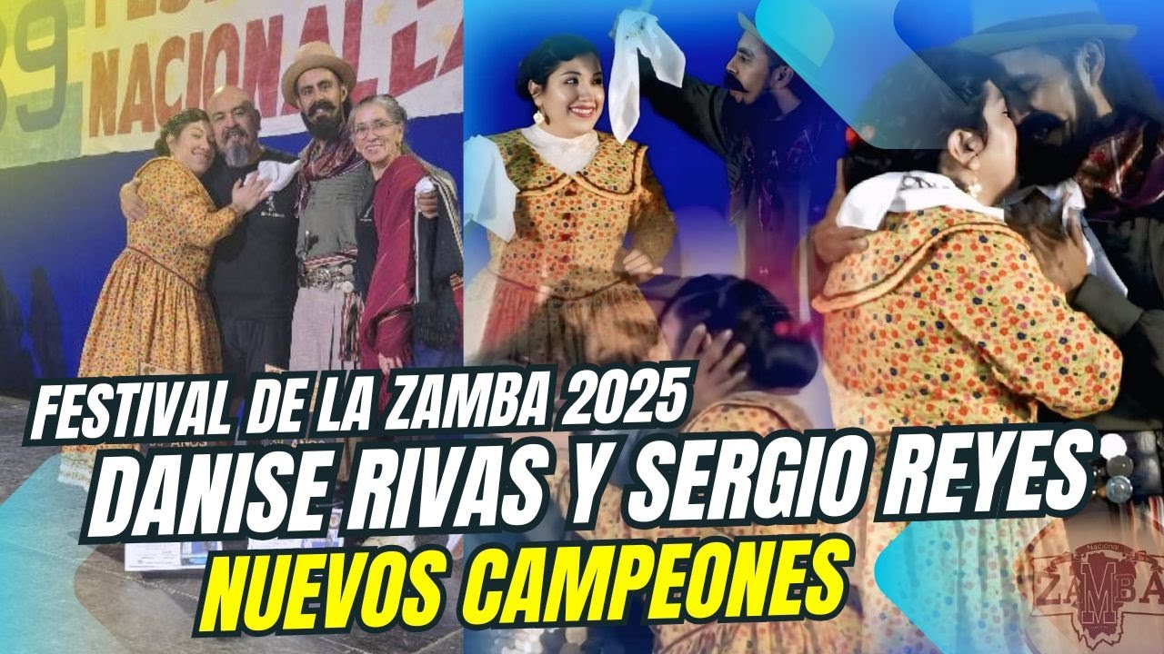 Danise Rivas y Sergio Reyes Zamba 2025