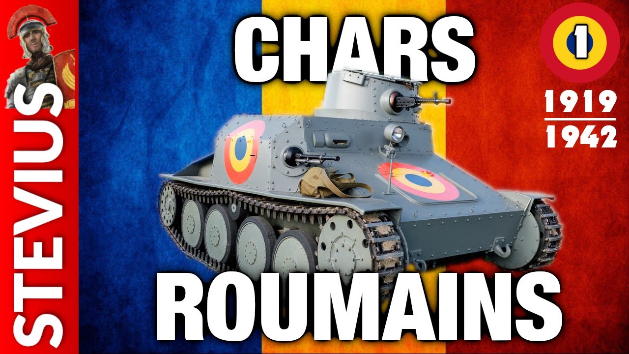 Chars roumains #1 (1919-1942) - L'arme blind&eacute;e d'un pays incapable de produire ses propres chars