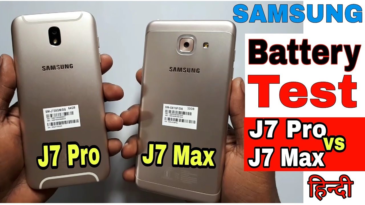 Samsung J7 Pro & J7 Max BATTERY Perfom Testing -[HINDI]