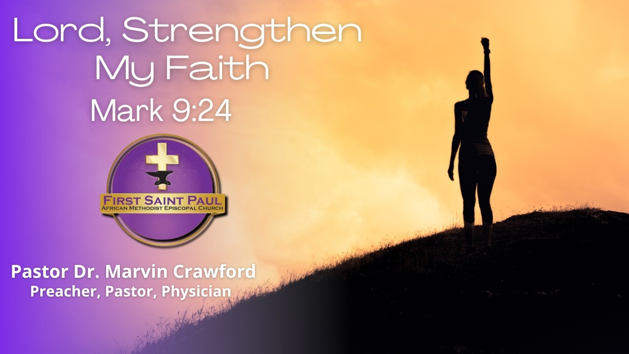 The First Saint Paul AME Church Worship Experience