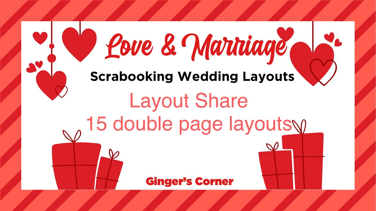 Wedding Scrapbooking Layout Share | Love and Marriage Series | SCRAPBOOK