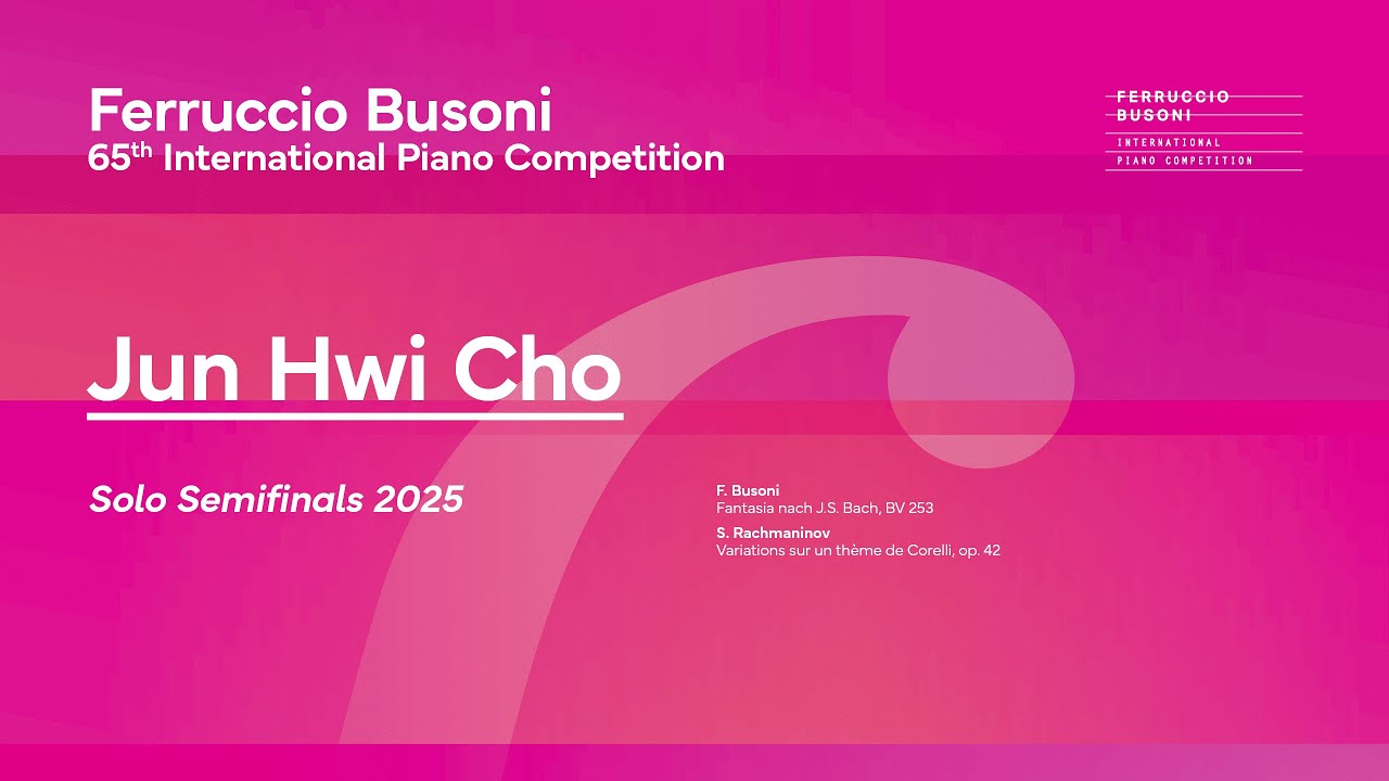 Jun Hwi Cho - Solo Semifinals - 65th Busoni Piano Competition 2025