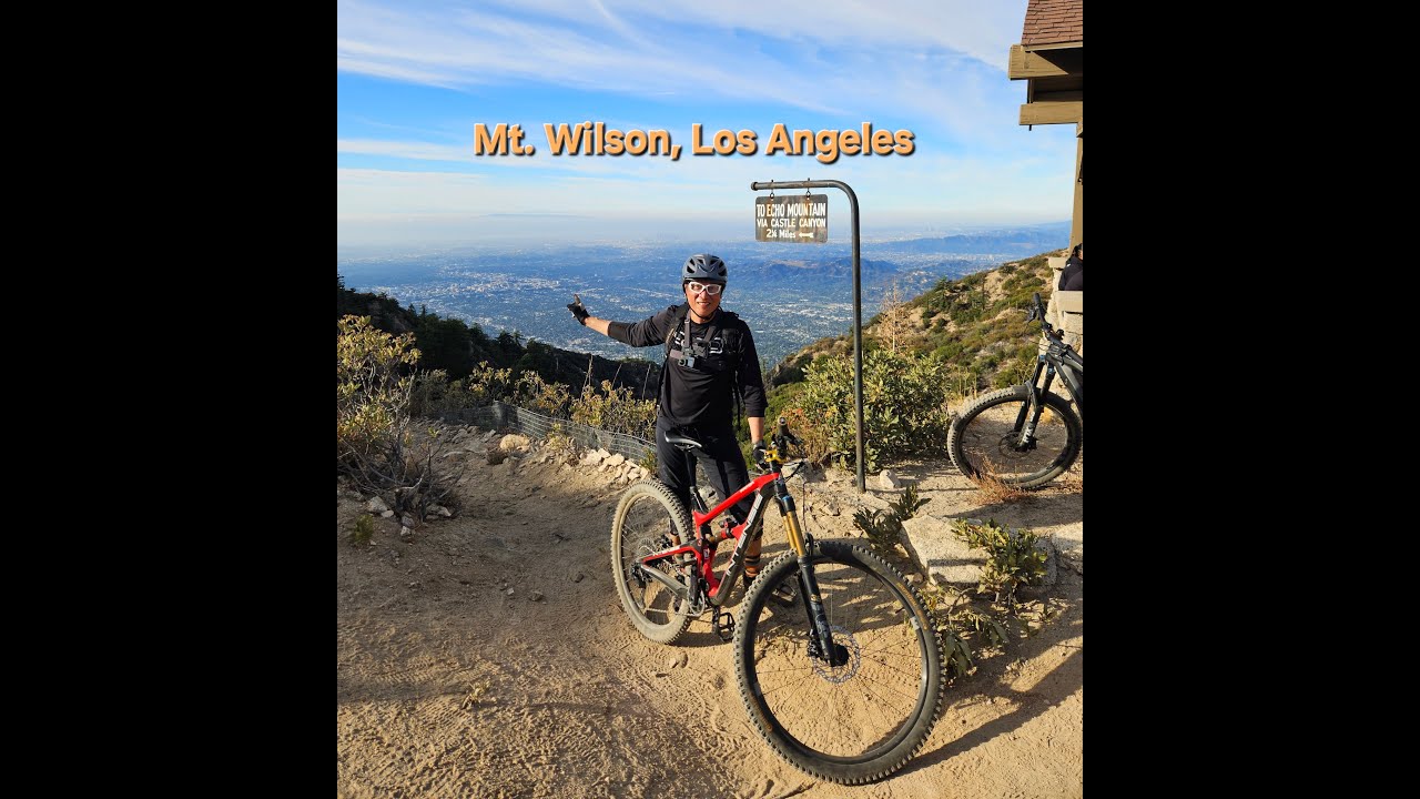 Mt. Lowe & Mt. Wilson MTB Ride || Los Angeles