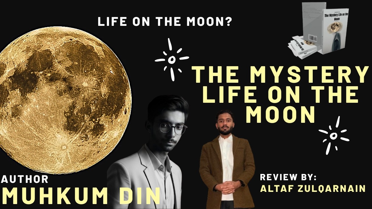 The Mystery Life on the Moon by Muhkum Din | Honest Book Review – Altaf Zulqarnain