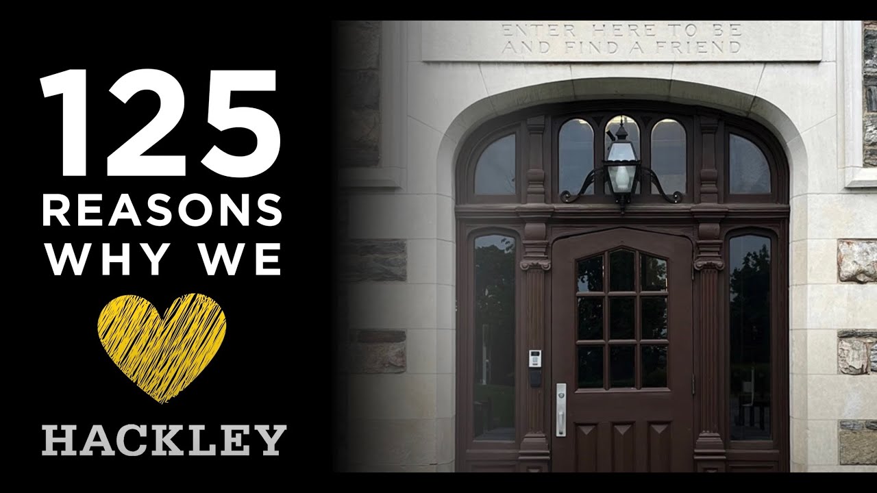 125 Reasons Why We Love Hackley!